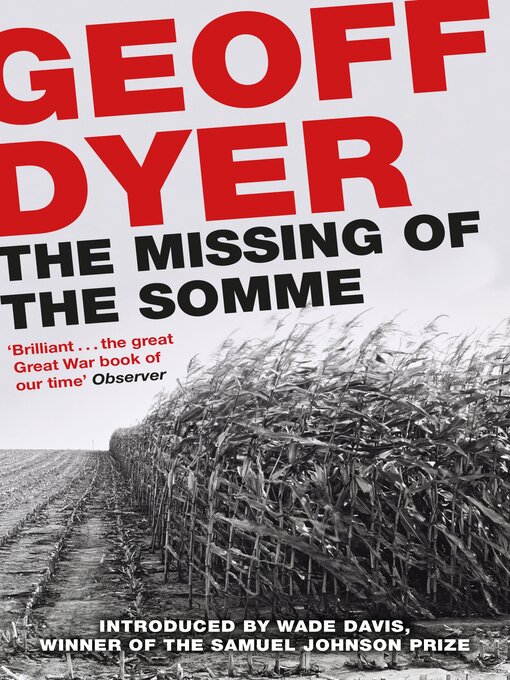 Title details for The Missing of the Somme by Geoff Dyer - Wait list